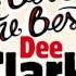 Dee Clark Just Keep It