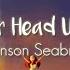 Anson Seabra Keep Your Head Up Princess Lyrics Loop