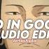 Good In Goodbye Madison Beer Edit Audio