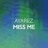 Miss Me Extended Mix
