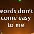 WORDS DON T COME EASY F R DAVID Lyrics