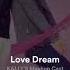 Love Dream Kally S Mashup