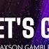 JAXSON GAMBLE Let S Go