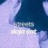 Streets Silhouette Remix Doja Cat Edit Audio