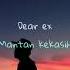 Jay Laden Dear Ex Lyrics Dan Terjemahan