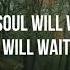 My Soul Will Wait For You Psalm 62 Sovereign Grace Music Lyric Video