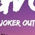 Joker Out NGVOT Lyrics Video