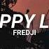 Fredji Happy Life Official Video