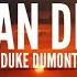 Duke Dumont Ocean Drive Lyrics