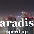 Coldplay Paradise Speed Up