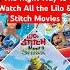 What Is The Right Way To Watch All The Lilo Stitch Movies
