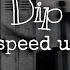 Dip Tisakorean Speed Up