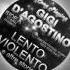 Gigi D Agostino Lento Violento E Altre Storie Full Album 2 CD S 2007