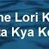 Sun Sun Nanhe Lori Ki Dhum Lyrics