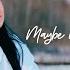 Maybe In Another Life Music Video