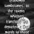 The Whispers Of Ravens