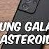 Samsung Galaxy S21 Asteroid RINGTONE Samsung Ringtones