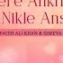 Mere Ankhon Se Nikle Ansoo Lyrical Ishq Forever Shreya Nadeem Saifi Sameer Jan 2016
