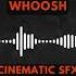 Cinematic Whoosh Sound FX FREE Soundeffects Cinematic Filmmaking Whoosh Animation
