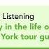 English File Beginner Unit 6B A Day In A Life Of A New York Tour Guide Extracts