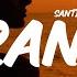 Santino Le Saint Paranoia Lyrics