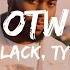 Khalid OTW Lyrics Ft 6LACK Ty Dolla Ign