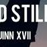 Sad Still Quinn XCll