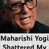 Maharishi Yogi Shattered My Medical Beliefs Spiritualawakening Manifestation Shorts