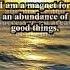 I Attract Good Things Listen Daily To These Positive Morning Affirmations Abundance Gratitude