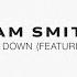 Sam Smith Lay Me Down Feat IZA