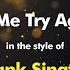 Frank Sinatra Let Me Try Again Karaoke Version From Zoom Karaoke