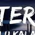 LU KALA Hotter Now Lyrics Video Official