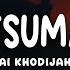 Ummi Tsumma Ummi Ai Khodijah Lirik Dan Terjemahan Ummi Tsumma Ummil Haddi Akhir Yaumfa Umri