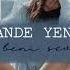 Hande Yener Beni Sev Speed Up