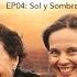 Camino De Santiago Beyond The Way Sol Y Sombra S02E04