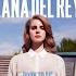 Lana Del Rey Born To Die Sped Up Reverb