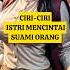 AI 10 Ciri Ciri Istri Mencintai Suami Orang Rahasiawanita