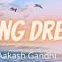 Lifting Dreams Aakash Gandhi Calm Piano Relax Study Meditation