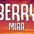 1 Hour Version MIRA Strawberry Heart Lyrics 2023