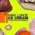 Anna Lunoe Ice Cream Feat Nakamura Minami