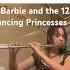 Barbie And The 12 Dancing Princesses Flute Band Barbie 12dancingprincesses