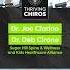 Promo Drs Deb Cirone And Joe Clarino On Thriving Chiros Podcast