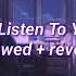 Roxette Listen To Your Heart Slowed Reverb