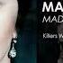 Madonna Killers Who Are Partying