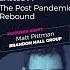 Coming Soon Ep 4 The Post Pandemic Rebound