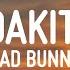 Bad Bunny X Jhay Cortez Dakiti Letra Lyrics