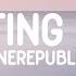 OneRepublic Counting Stars Lyrics