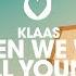 Klaas When We Were Still Young