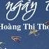 NHỮNG NGÀY THƠ MỘNG Hoàng Thi Thơ Hoàng Oanh