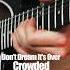 Crowded House Don T Dream It S Over Guitar Cover What Do You Think Of This Classic Song